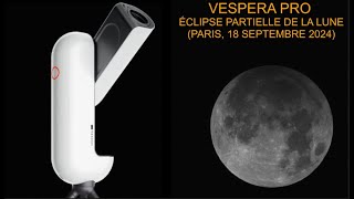 Photographie de léclipse partielle de la Lune du 18 septembre 2024 avec le Vespera Pro Vaonis [upl. by Etnahc]