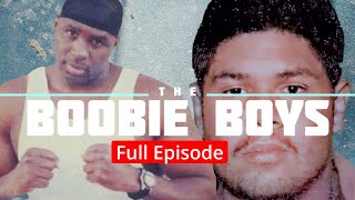 BOOBIE BOYS  MIAMI Most Dangerous  Full Episode [upl. by Anerbes]