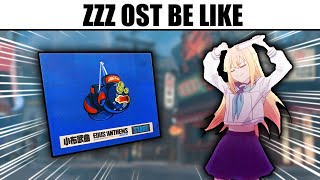 Zenless Zone Zero OST Be Like [upl. by Domenech783]