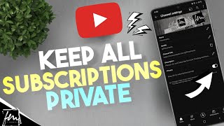 How to Keep Your YouTube Subscriptions Private [upl. by Heall91]