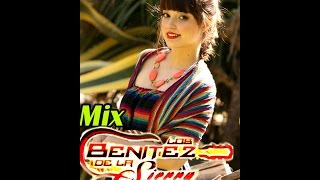 MIX Los Benitez DeLa Sierra 2017 MIX Románticas  Lo Mejor DeLa Música Sierreña [upl. by Sokul]