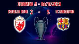 Estrella Roja 2  5 Barça Jornada 4 Champions League 20242025 [upl. by Aubreir]