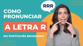 How to pronounce the letter R in Brazilian Portuguese [upl. by Aihsyn383]