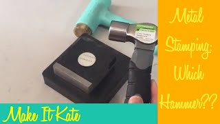 Giveaway Metal Stamping Hammer Comparison [upl. by Brill]