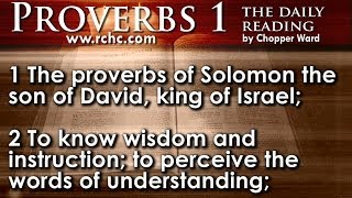 Proverbs Chapter 1 • The Daily Reading with Chopper Ward [upl. by Helena]