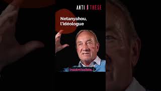 quotLidéologie de NETANYAHOU  débarrasser ISRAËL de ses VOISINS ARABESquot l Georges Martin [upl. by Alyce]