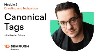 Canonical Tags  Lesson 1034  SEMrush Academy [upl. by Kemme944]