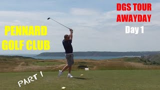 Pennard golf club DGS tour Awayday day 1 [upl. by Ria501]