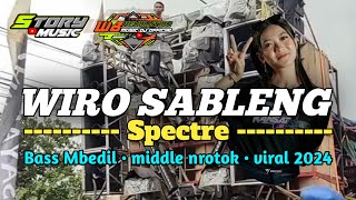 DJ WIRO SABLENG • MIDLE KEMROTOK • BAS MBEDIL VIRAL 2024 [upl. by Junie]