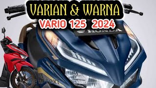 VARIAN amp WARNA VARIO 125 2024 [upl. by Dlorrej]