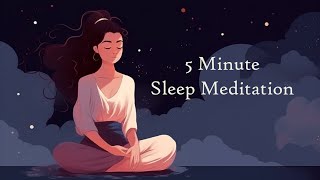 5 minute sleep meditation for a perfect nights sleep [upl. by Retniw]