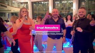 Blerina Balili Ergys Hyka amp Maldin Avduli GRUPI ATMOSFERA Kolazh Live VolosGreece [upl. by Siuraj997]