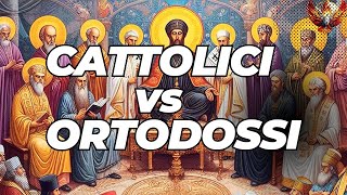 Le Differenze Profonde tra Chiesa Cattolica e Ortodossa Storia Dottrina e Impatto Attuale [upl. by Nageek]