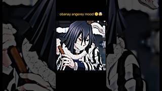 Obanay angry mood 🤫🤯😰 obanai anime demonslayeredit youtubeshortsytshorts obanai viralvideos [upl. by Vyner]