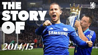 ⏪ The Week We Won The League 20142015  HAZARD DROGBA TERRY amp more  The Story Of  Chelsea FC [upl. by Imtiaz]