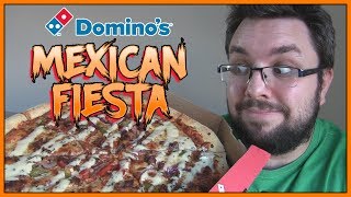 Dominos Mexican Fiesta Review [upl. by Elbert928]