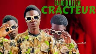 GALADIO R FLOWCracteur Prod By World Music 2024 [upl. by Arlee982]