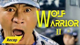 WOLF WARRIOR 2 Full Movie Recap Mercenary Hero Battles for Survival in Africa [upl. by Justine]