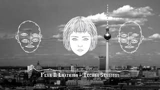 German Underground Techno  Dark amp Hard  Fear N Loathing in Berlin FNL043 [upl. by Sumer]