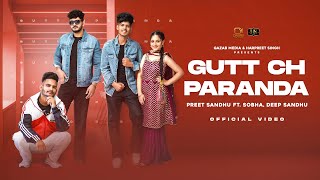 Gutt Ch Paranda Official Video Preet Sandhu ft Sobha Deep Sandhu  Gazab Media [upl. by Jovitah468]