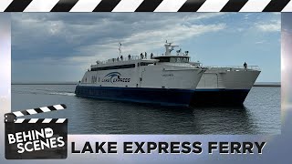 Behind the Scenes Lake Express Ferry ⛴️ [upl. by Lundt]