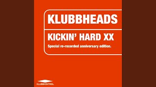 Kickin Hard XX Extended Classic Mix [upl. by Ahso648]