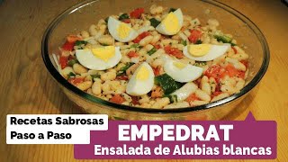 EMPEDRAT DE MONGETES Ensalada de Alubias Blancas [upl. by Nylkaj]