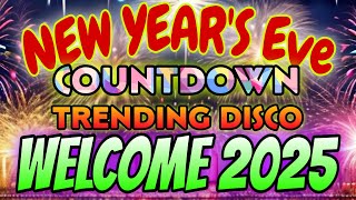 🔥NEW YEARS EVE🧨🎇 COUNTDOWN  WELCOME 2025 NONSTOP DISCO PARTY REMIX newyear christmas [upl. by Yasnil]