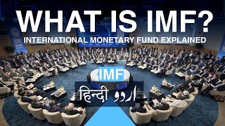 International Monetary Fund IMF Simply Explained in UrduHindi [upl. by Fatsug548]