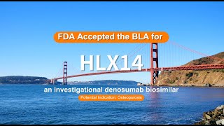 US FDA Accepts Biologics License Application BLA for HLX14 [upl. by Marijn]