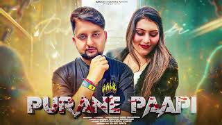 Purane Paapi  Official Video   Nmn Sharma Ft Rekha Goswami  New Haryanvi Song 2024 [upl. by Nyrem]