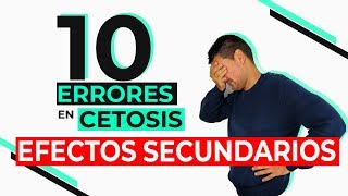 10 ERRORES Y EFECTOS SECUNDARIOS De La Dieta Cetogénica  Cetosis [upl. by Cammy99]