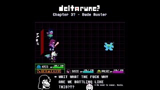 Deltarune Chapter 3  Bude Ruster [upl. by Akienaj]