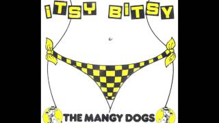 The Mangy Dogs  Itsy Bitsy Teenie Weenie Yellow Polkadot Bikini Brian Hyland Cover [upl. by Eardna625]