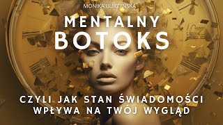 Mentalny quotBOTOKSquot  czyli jak stan świadomości wpływa na Twój wygląd 🤩 [upl. by Zobe684]