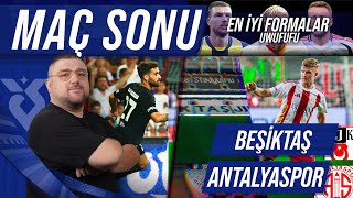 BeşiktaşAntalyaspor  Maç Sonu Değerlendirmesi  Uwufufu [upl. by Maximilien111]