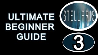 Stellaris Guide Beginner Tutorial Part 3 Colonization and Economy [upl. by Addy813]