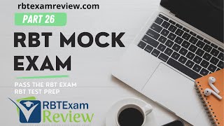 RBT® Mock Exam  RBT® Exam Review Practice Exam  RBT® Test Prep Part 26 [upl. by Steinman]