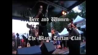 The Black Tartan Clan Beer and Women [upl. by Ilagam]