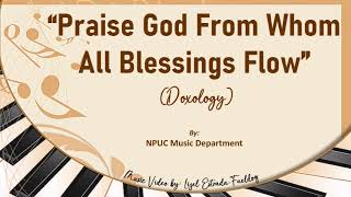 PRAISE GOD FROM WHOM ALL BLESSINGS FLOW Accompaniment  Doxology  Response Song  20222025 [upl. by Fitting]