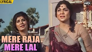 Mere Raja Mere Lal English Lyrical  Raja Aur Runk 1968  Usha Mangeshkar Asha Bhosle [upl. by Jae]