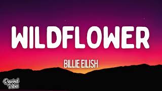 Billie Eilish  WILDFLOWER Lyrics [upl. by Ulani]