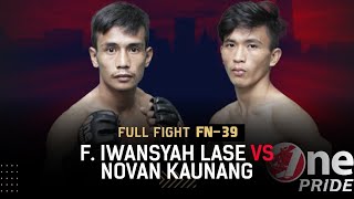 Flying Kick 😱 Faizal Iwansyah Lase VS Novan Kaunang  Full Fight One Pride MMA FN39 [upl. by Charleton786]