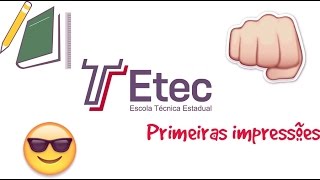 Etec Minhas primeiras impressões [upl. by Preston230]