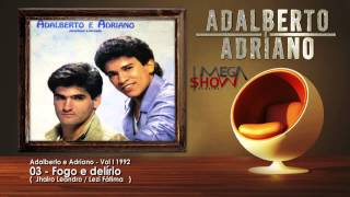 Adalberto e Adriano  Vol 1  1992  03Fogo e Delírio [upl. by Dlabihcra]