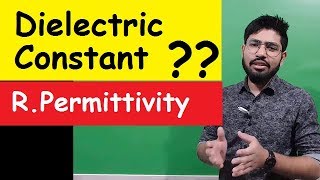 Dielectric constant or Relative Permittivity in Hindi  Abhishek sahu [upl. by Jt]