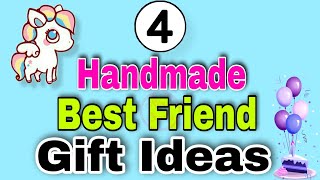 4 Handmade Best Friend Birthday Gift Ideas  Friend Birthday Gift Ideas  Birthday Gift Ideas [upl. by Yelyab]