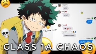 Class 1A being Chaotic For A Minute amp 20 Seconds🤪😐 MHABNHA Text Chat [upl. by Gone]