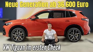 VW Tiguan Ich zeige Dir die neue SUVGeneration Preis  Check  Sitzprobe  Motoren [upl. by Pauly]