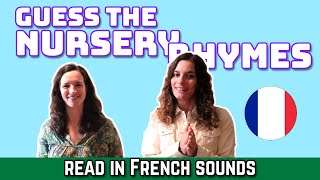 Guess the Nursery Rhymes read in French sounds [upl. by Ollehto353]